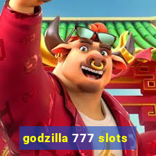 godzilla 777 slots